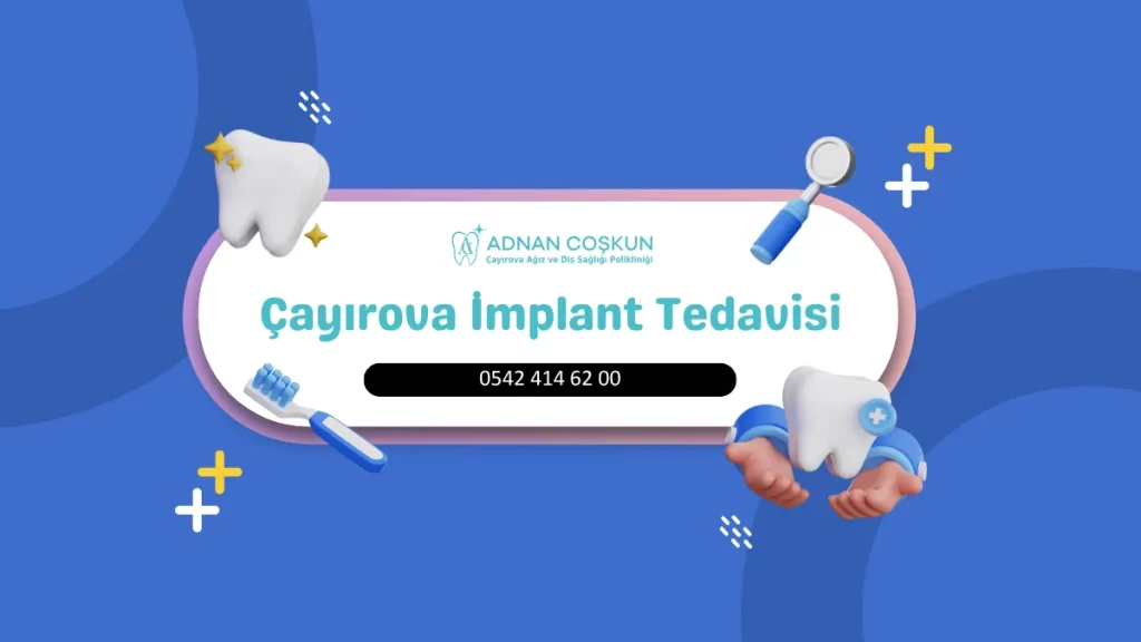 Çayırova İmplant Tedavisi
